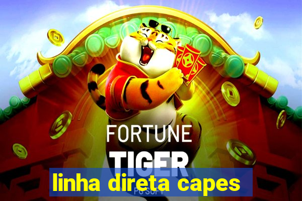 linha direta capes